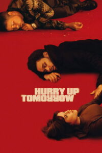 Hurry Up Tomorrow (2025) Watch HD Movies