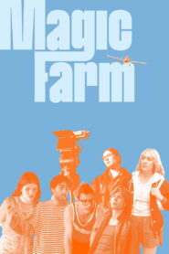 Magic Farm (2025) Watch HD Movies