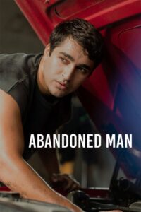 Abandoned Man (2025) Watch HD Movies