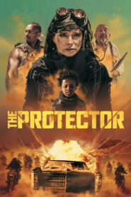 The Protector (2025) Watch HD Movies