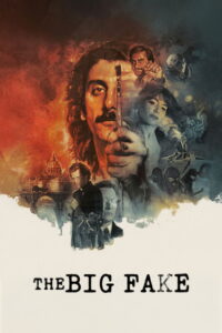 The Big Fake (2025) Watch HD Movies