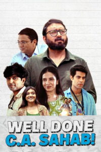 Well Done C.A. Sahab! (2025) Watch HD Movies