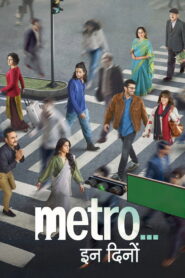 Metro… In Dino (2025) Watch HD Movies