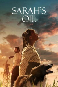 Sarah’s Oil (2025) Watch HD Movies