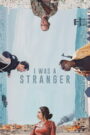 I Was a Stranger (2025) Watch HD Movies
