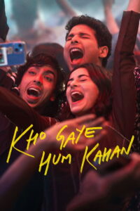 Kho Gaye Hum Kahan (2023) Watch HD Movies