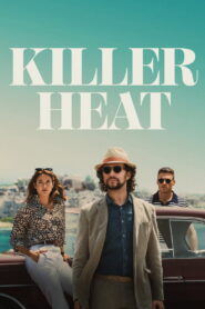Killer Heat (2024) Watch HD Movies