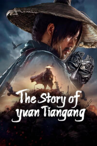 The Story of Yuan Tiangang (2024) Watch HD Movies