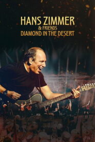 Hans Zimmer & Friends: Diamond in the Desert (2025) Watch HD Movies