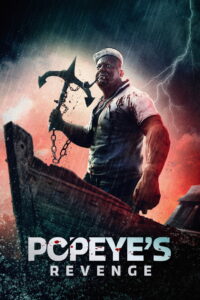 Popeye’s Revenge (2025) Watch HD Movies