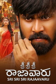 Sri Sri Sri Raja Vaaru (2025) Watch HD Movies