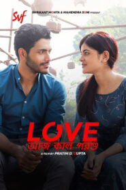 Love Aaj Kal Porshu (2020) Watch HD Movies