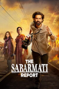 The Sabarmati Report (2024) Watch HD Movies