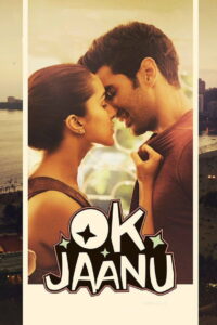 Ok Jaanu (2017) Watch HD Movies