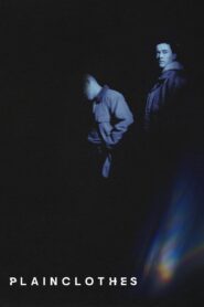 Plainclothes (2025) Watch HD Movies