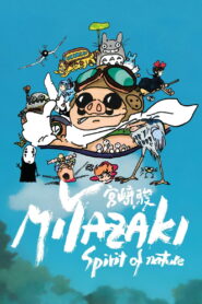 Miyazaki, Spirit of Nature (2025) Watch HD Movies