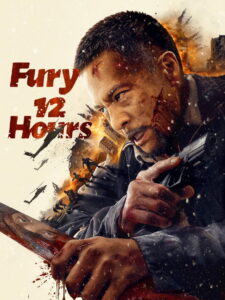 Fury 12 Hours (2024) Watch HD Movies