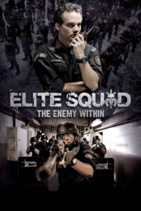 Elite Squad: The Enemy Within (2010) Watch HD Movies