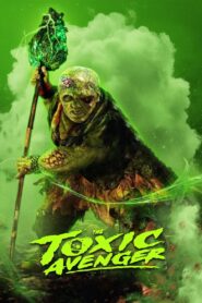 The Toxic Avenger Unrated (2025) Watch HD Movies