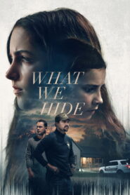 What We Hide (2025) Watch HD Movies