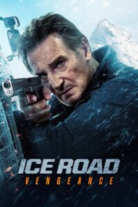 Ice Road: Vengeance (2025) Watch HD Movies