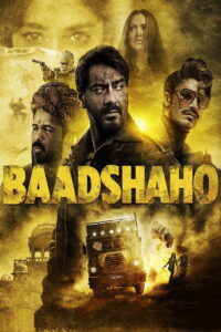 Baadshaho (2017) Watch HD Movies
