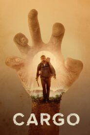 Cargo (2017) Watch HD Movies