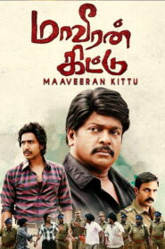 Maaveeran Kittu (2016) Watch HD Movies