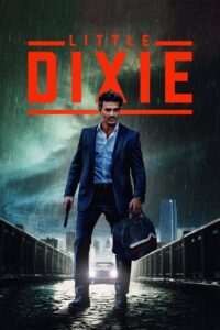 Little Dixie (2023) Watch HD Movies