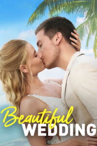 Beautiful Wedding (2024) Watch HD Movies