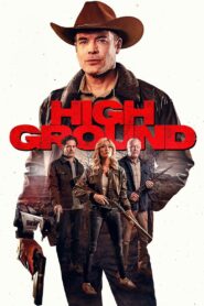 High Ground (2025) Watch HD Movies