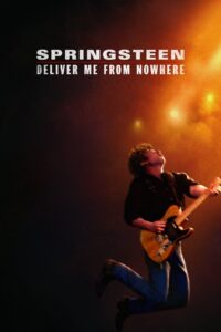 Springsteen: Deliver Me from Nowhere (2025) Watch HD Movies