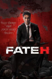 Fateh (2025) Watch HD Movies