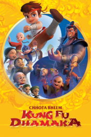 Chhota Bheem: Kung Fu Dhamaka (2019) Watch HD Movies