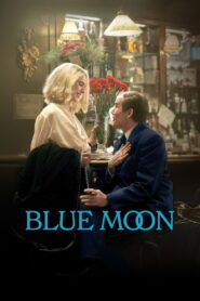 Blue Moon (2025) Watch HD Movies