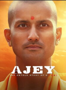 Ajey: The Untold Story of a Yogi (2025) Watch HD Movies