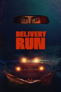 Delivery Run (2024) Watch HD Movies