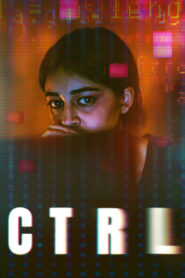 CTRL (2024) Watch HD Movies