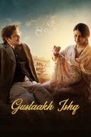 Gustaakh Ishq (2025) Watch HD Movies