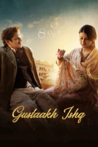 Gustaakh Ishq (2025) Watch HD Movies