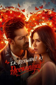 Ek Deewane Ki Deewaniyat (2025) Watch HD Movies