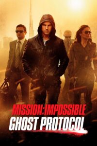 Mission: Impossible – Ghost Protocol (2011) Watch HD Movies