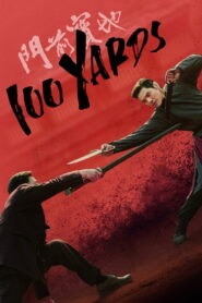 100 Yards (2024) Watch HD Movies