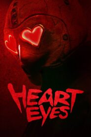 Heart Eyes (2025) Watch HD Movies