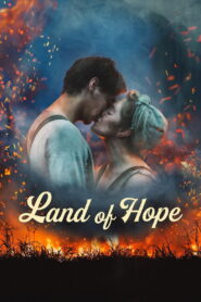 Land of Hope (2018) Watch HD Movies