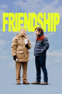 Friendship (2025) Watch HD Movies
