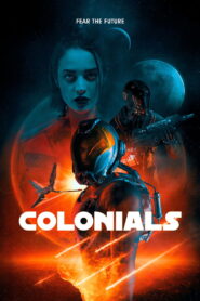 Colonials (2024) Watch HD Movies