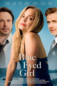 Blue Eyed Girl (2025) Watch HD Movies
