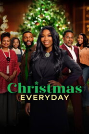 Christmas Everyday (2025) Watch HD Movies