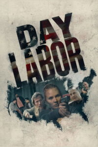 Day Labor (2024) Watch HD Movies
